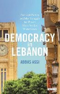 Enlarge image Cover: Democracy in Lebanon - I.B. Tauris