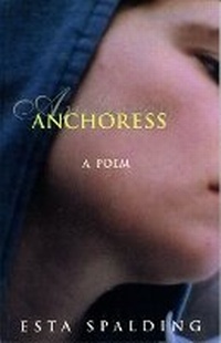 Enlarge image Cover: Anchoress - Bloodaxe Books Ltd