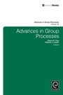 Cover: Advances in Group Processes - Emerald Publishing Limited
