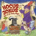 Cover: Hocus Jokus 50 Funny Magic Tricks Complete with Jokes - Running Press Adult