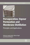 Cover: Pervaporation, Vapour Permeation and Membrane Distillation - Woodhead Publishing