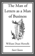 Cover: The Man of Letters as a Man of Busine - Start Classics