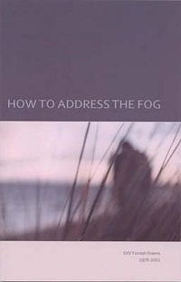 Enlarge image Cover: How to Address the Fog - Carcanet Press Ltd