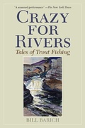 Cover: Crazy for Rivers - Skyhorse Publishing