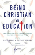 Cover: Being Christian in Education - Canterbury Press Norwich