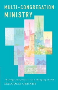 Enlarge image Cover: Multi-Congregation Ministry - Canterbury Press Norwich