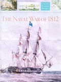 Cover: The Naval War of 1812 - Chatham Publishing