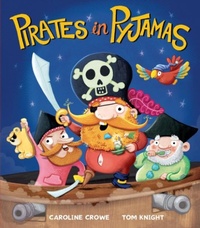 Enlarge image Cover: Pirates in Pyjamas - Little Tiger Press