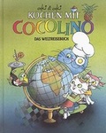 Cover: Kochen mit Cocolino 3 - Das Weltreisebuch - AT Verlag
