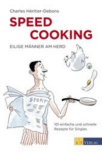 Enlarge image Cover: Speed Cooking - AT Verlag