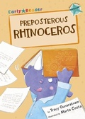 Cover: Preposterous Rhinoceros - Maverick Arts Publishing