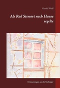 Cover: Als Rod Stewart nach Hause segelte - BoD - Books on Demand