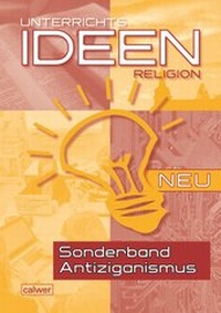 Abbildung von: Unterrichtsideen Religion Antiziganismus - Calwer