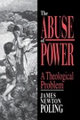 Cover: The Abuse of Power - Abingdon Press