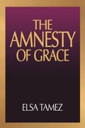 Cover: The Amnesty of Grace - Abingdon Press