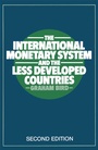 Cover: The International Monetary System and the Less Developed Countries - Palgrave Macmillan