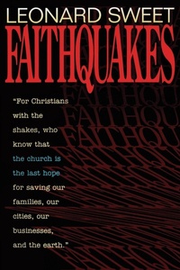 Enlarge image Cover: Faithquakes - Abingdon Press