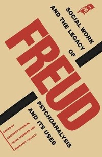 Enlarge image Cover: Social Work and the Legacy of Freud - Palgrave Macmillan