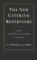 Cover: The New Catering Repertoire: Aide-memoire du Restaurateur et Sommelier v. 2 - Palgrave Macmillan