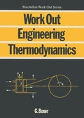 Cover: Work Out Engineering Thermodynamics - Palgrave Macmillan