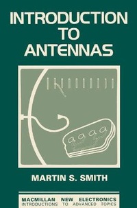 Enlarge image Cover: Introduction to Antennas - Palgrave Macmillan