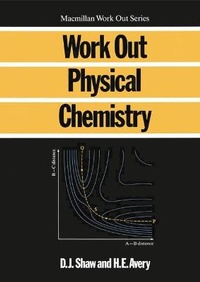 Enlarge image Cover: Work Out Physical Chemistry - Palgrave Macmillan