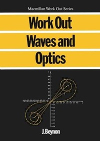 Enlarge image Cover: Work Out Waves and Optics - Palgrave Macmillan