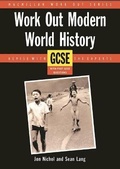 Cover: Work Out Modern World History GCSE - Palgrave Macmillan