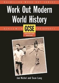 Enlarge image Cover: Work Out Modern World History GCSE - Palgrave Macmillan