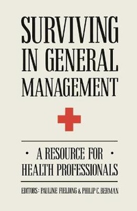 Enlarge image Cover: Surviving General Management - Palgrave Macmillan