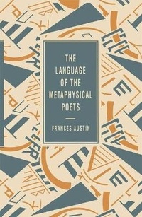Enlarge image Cover: The Language of Metaphysical Poets - Palgrave Macmillan