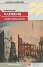 Cover: Mastering Modern British History - Palgrave Macmillan