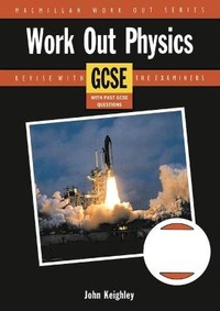 Enlarge image Cover: Work Out Physics GCSE - Palgrave Macmillan