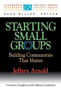 Enlarge image Cover: Starting Small Groups - Abingdon Press