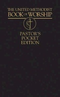 Cover: The United Methodist Book of Worship Pastor's Pocket Edition - Penguin Random House South Africa
