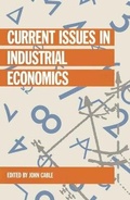 Cover: Current Issues in Industrial Economics - Palgrave Macmillan