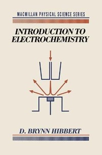 Enlarge image Cover: Introduction to Electrochemistry - Palgrave Macmillan