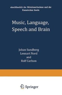 Enlarge image Cover: Music, Language, Speech and Brain - Palgrave Macmillan
