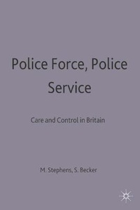 Enlarge image Cover: Police Force, Police Service - Palgrave Macmillan