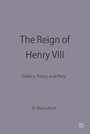 Cover: The Reign of Henry VIII - Palgrave Macmillan