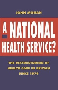Enlarge image Cover: A National Health Service? - Palgrave Macmillan