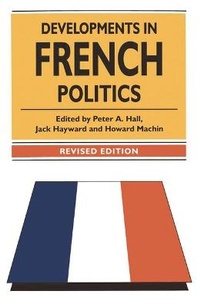 Enlarge image Cover: Developments in French Politics - Palgrave Macmillan