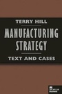 Cover: Manufacturing Strategy: Texts and Cases - Palgrave Macmillan