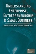Cover: Understanding Enterprise, Entrepreneurship and Small Business - Palgrave Macmillan