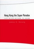 Cover: Hong Kong the Super Paradox - Palgrave Macmillan