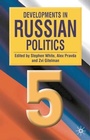 Cover: Developments in Russian Politics 5 - Palgrave Macmillan