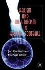 Cover: Racism and Anti-racism in British Football - Palgrave Macmillan