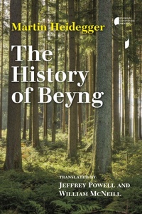 Enlarge image Cover: The History of Beyng - Indiana University Press