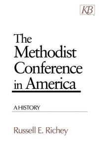 Enlarge image Cover: The Methodist Conference in America - Abingdon Press