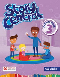 Enlarge image Cover: Story Central Level 3 Activity Book - Macmillan Education